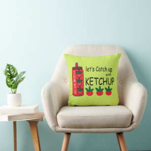 Coussin Rattrapons-Nous Avec Du Ketchup 