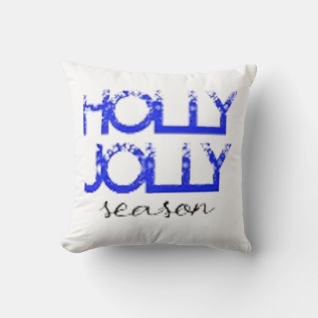Coussin "Rayonner la joie avec notre vêtement Holly Jolly" (Recto)