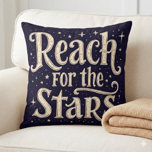 Coussin Reach for the Stars Celestial Typography Art