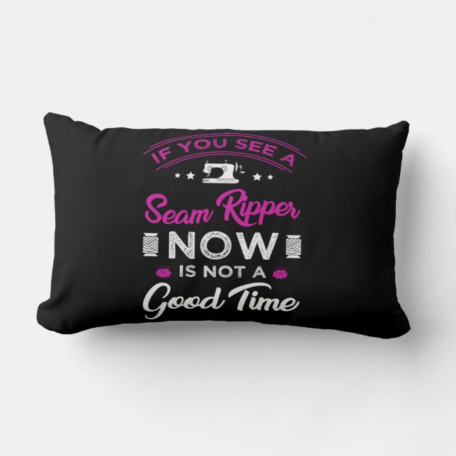 Coussin Rectangle 15.Si vous voyez un ripper à couture maintenant n' (Recto)