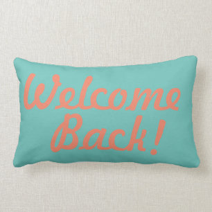 Coussin Rectangle Bienvenue/nous avons manqué votre script en disan