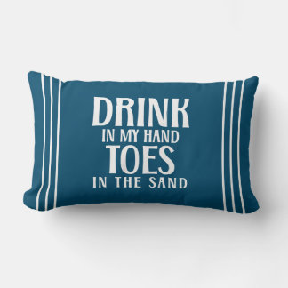 Coussin Rectangle Boire dans ma main, orteils dans le sable Citation