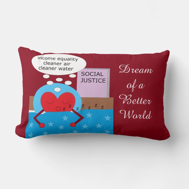 Coussin Rectangle Dream of a Better World : (Recto)