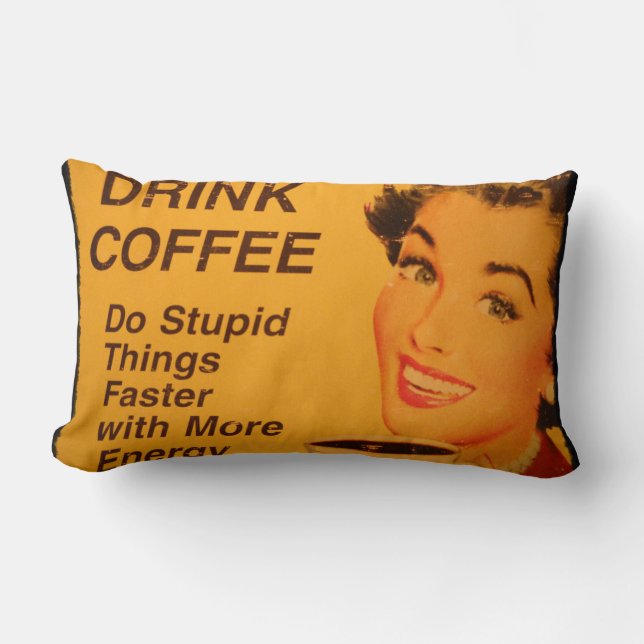 Coussin Rectangle Faites des choses stupides plus vite (Recto)