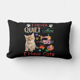 Coussin Rectangle I Never Quilt Alone I Have Cats Sewist Quilting