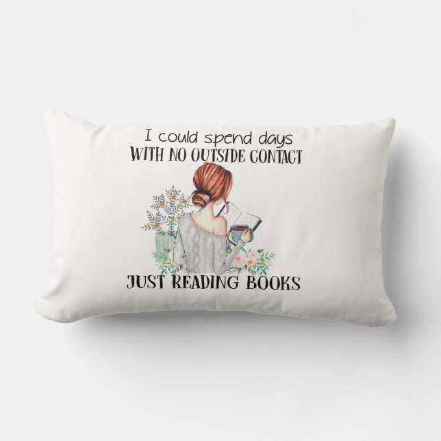 Coussin Rectangle Je Pouvais Passer Des Jours Sans Contact Extérieur (Recto)