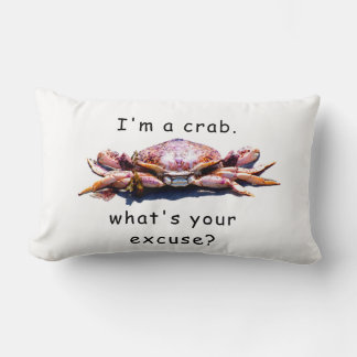 Coussin Rectangle Je suis un crabe...Quelle est votre excuse ? couss
