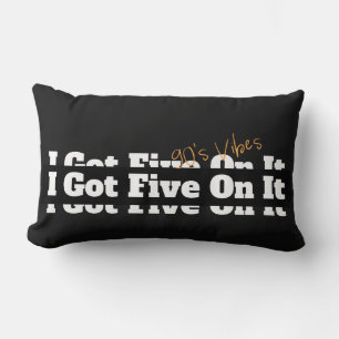 Coussin Rectangle J'En Ai Cinq Sur Il 90s Lyric