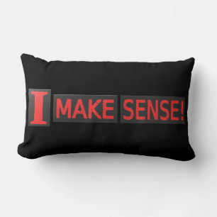 Coussin Rectangle Joli Design Artistique À propos de "Make Sense" Ac