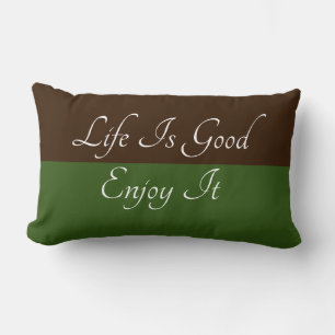 Coussin Rectangle La vie est bon profiter Il Brown Lumbar vert Couss