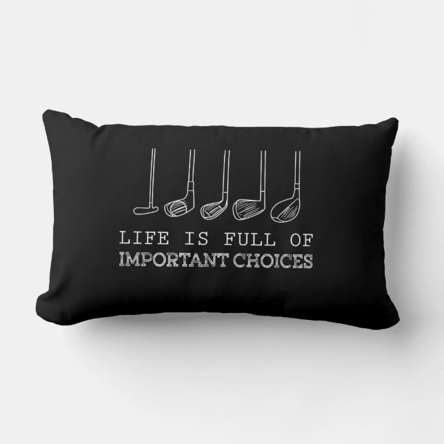 Coussin Rectangle La Vie Est Pleine De Choix Importants Golf (Recto)