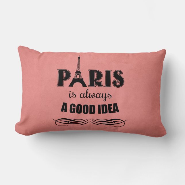 Coussin Rectangle Paris est toujours une bonne idée (Recto)