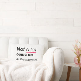 Coussin Rectangle Pas Grand-Chose En Ce Moment - Funny Minimalis