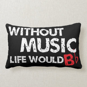 Coussin Rectangle Sans musique, la vie b plat !