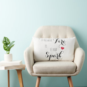 Coussin Rectangle Si tu étais Feu, je serais ton Étincelle