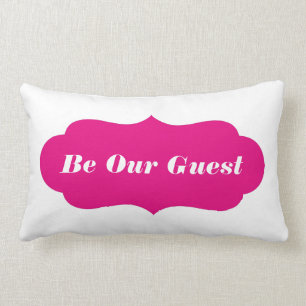 Coussin Rectangle Soyez notre invité (ou texte fait sur commande)
