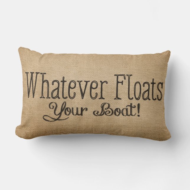 Coussin Rectangle Toile de jute celui qui flotte votre bateau (Recto)