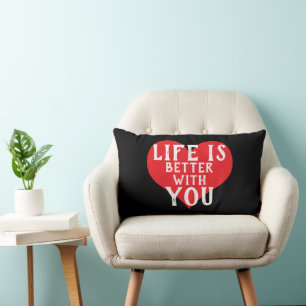 Coussin Rectangle VIE simple et mignonne EST MEILLEURE AVEC VOUS typ
