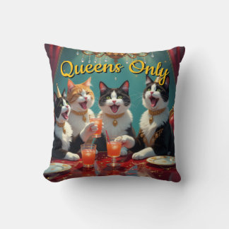 Coussin Reines seulement !