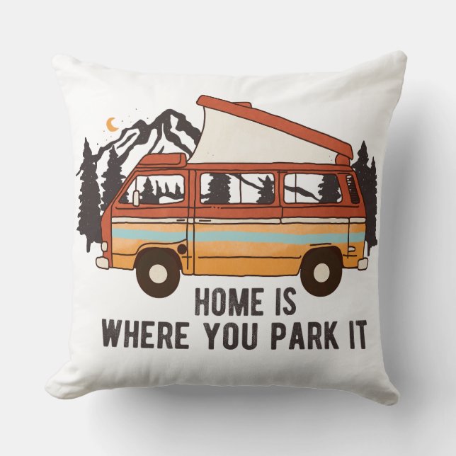Coussin Remorque Camping RV "Home is Where You Park It" (Recto)