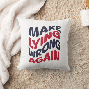 Coussin Rendre drôle le mensonge politique patriotique