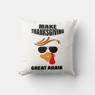 Coussin Rendre Thanksgiving super à nouveau, Drôle Turquie