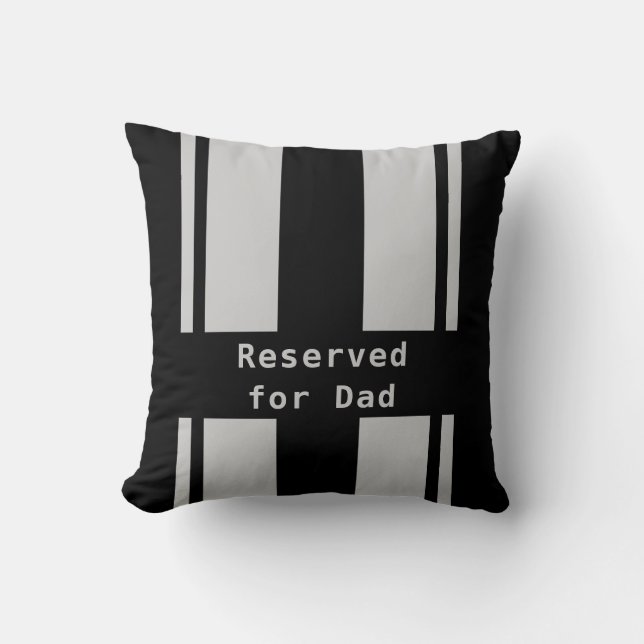 Coussin Réservé à papa (Recto)