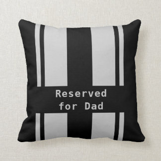 Coussin Réservé à papa