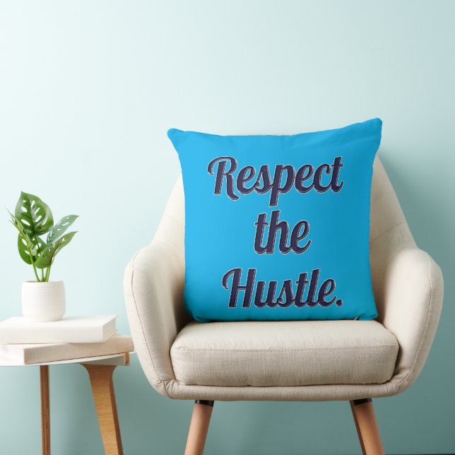 Coussin Respect the Hustle Script Design – Motivational Wo (Chaise)