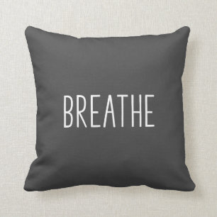 Coussin Respire  Citation Motivative simple Boho Gray