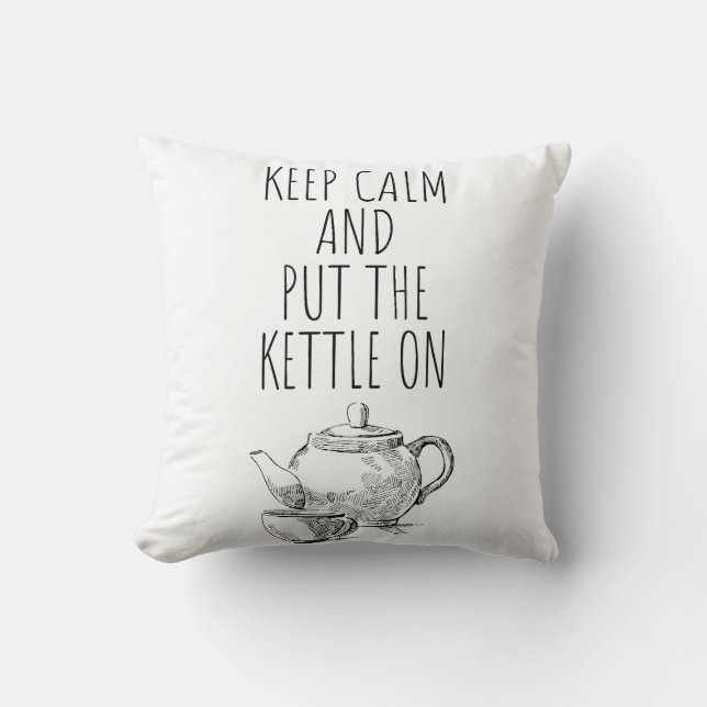 Coussin restez calme et mettez la bouilloire sur - quelque (Recto)