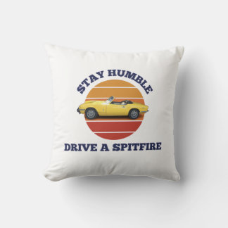Coussin Restez humble, conduisez un feu d'artifice
