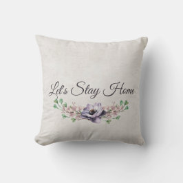 Coussin Restons à la maison Aquarelle Florale