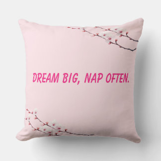 Coussin Rêver Gros, Nap Souvent