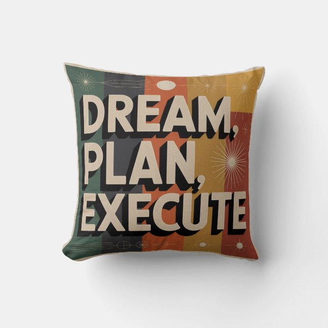 Coussin Rêver, Planifier, Exécuter (Recto)