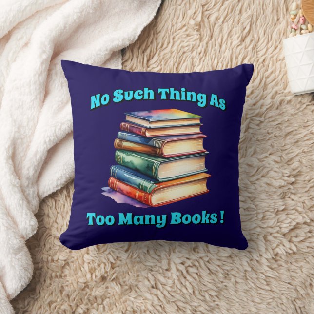 Coussin Rien de tel que trop de livres! (Couverture)