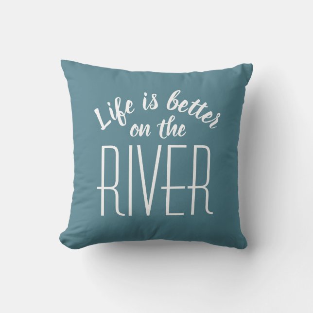 Coussin River Life Better mignonne Citation Turquoise blan (Recto)