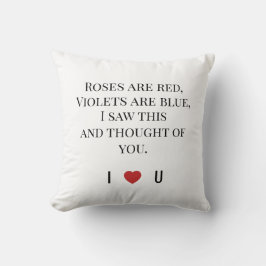 Coussin Roses Are Red Valentine's - I ♥ U Funny Romantic  