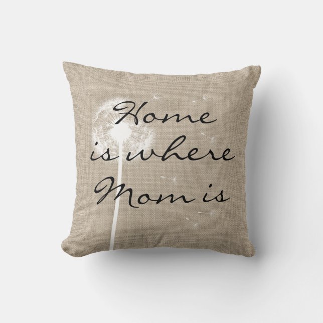 Coussin Rustic Dandelion Home est l'endroit où Maman est C (Recto)