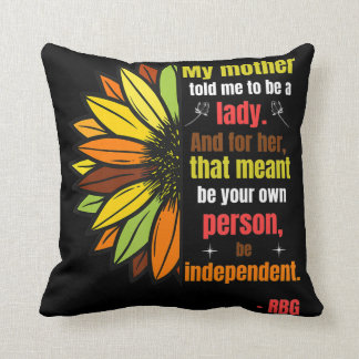 Coussin Ruth Bader Ginsburg Quote - My Mother