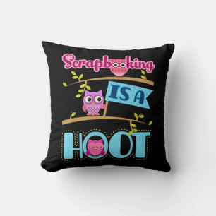 Coussin Scrapbooking est un Scrapbooker Hoot