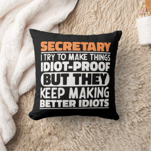 Coussin Secrétaire J'Essaie De Faire Des Choses Drôle Drôl