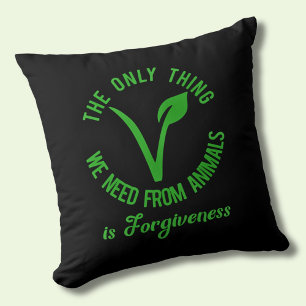 Coussin Seule Chose Dont Nous Avons Besoin Des Animaux Est