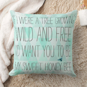 Coussin Si j'étais un arbre, vous seriez ma douce abeille 