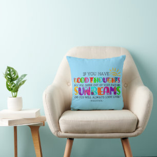 Coussin Si Vous Avez De Bonnes Pensées, Ils Brilleront