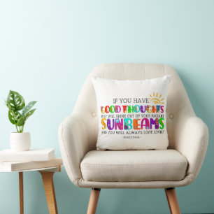Coussin Si Vous Avez De Bonnes Pensées, Ils Brilleront