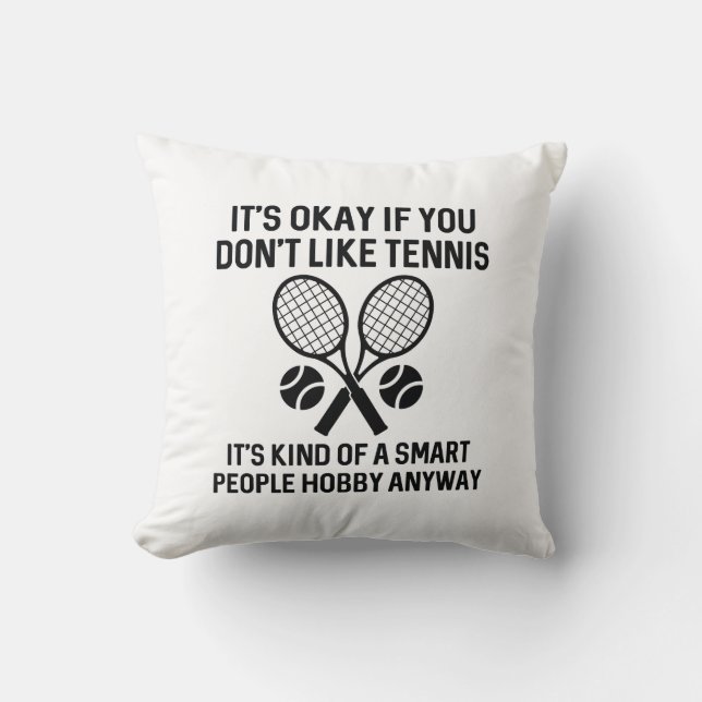Coussin Si vous n'aimez pas le tennis (Recto)