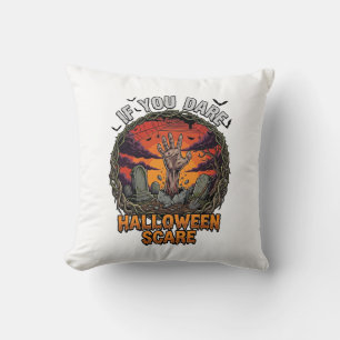 Coussin Si Vous Osez Halloween Épouvante Main de Zombie To