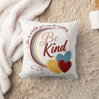 Coussin Sois gentil
