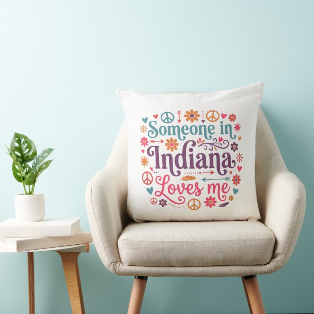 Coussin Someone in Indiana Loves Me Boho Hippie Design (Chaise)